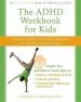 Audiobook The Adhd Workbook for Kids: Helping Children Gain Self-Confidence, Social Skills, & Self-Control author Lawrence E. Shapiro