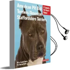 American pit Bull/American Staffordshire Terriers: Complete pet Owner'S Manual Audiobook download free by Joe Stahlkuppe