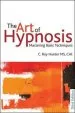 Audiobook The art of Hypnosis: Mastering Basic Techniques: Part 3 author Roy Hunter