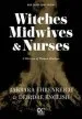Audiobook Witches, Midwives, and Nurses (2Nd Ed.): A History of Women Healers author Barbara Ehrenreich