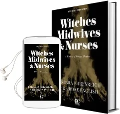 Witches, Midwives, and Nurses (2Nd Ed.): A History of Women Healers Audiobook download free by Barbara Ehrenreich