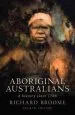Audiobook Aboriginal Australians: A History Since 1788 author Richard Broome