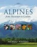 Audiobook Alpines, From Mountain to Garden author Richard Wilford