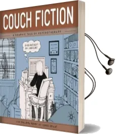 Couch Fiction: A Graphic Tale of Psychotherapy Audiobook download free by Philippa Perry