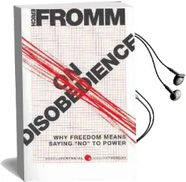 On Disobedience: Why Freedom Means Saying 'No' to Power Audiobook download free by Erich Fromm