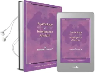 The Psychology of Intelligence Analysis Audiobook download free by Richard J. Heuer