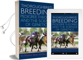Thoroughbred Breeding: Pedigree Theories and the Science of Genetics Audiobook download free by Matthew Binns