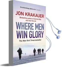 Where men win Glory: The Odyssey of pat Tillman Audiobook download free by Jon Krakauer
