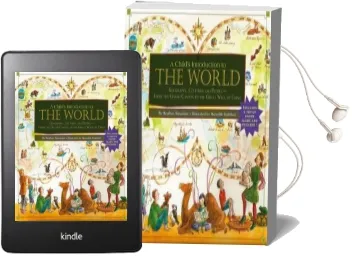 A Child'S Introduction to the World: Geography, Cultures, and People - From the Grand Canyon to the Great Wall of China Audiobook download free by Heather Alexander