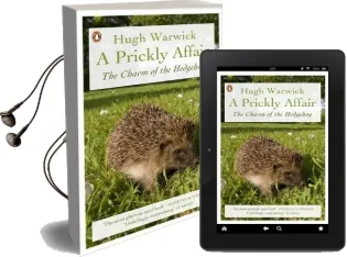 A Prickly Affair: The Charm of the Hedgehog Audiobook download free by Hugh Warwick