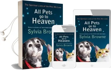All Pets go to Heaven: The Spiritual Lives of the Animals we Love Audiobook download free by Sylvia Browne