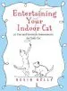 Audiobook Entertaining Your Indoor cat author Kevin Kelly