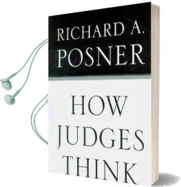 How Judges Think Audiobook download free by Richard A. Posner