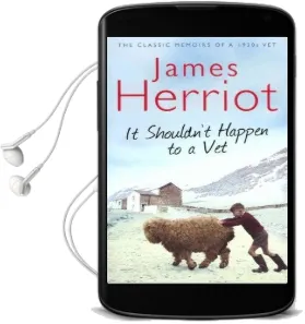 It Shouldn'T Happen to a vet: The Classic Memoir of a 1930S vet Audiobook download free by James Herriot