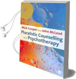 Pluralistic Counselling and Psychotherapy Audiobook download free by Mick Cooper