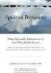 Audiobook Spiritual Bypassing author Robert Augustus Masters