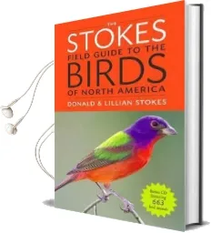 The Stokes Field Guide to the Birds of North America Audiobook download free by Donald Stokes