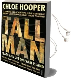 The Tall man: Death and Life on Palm Island Audiobook download free by Chloe Hooper