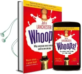 Whoops!: Why Everyone Owes Everyone and no one can pay Audiobook download free by John Lanchester