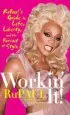 Audiobook Workin' it!: Rupaul'S Guide to Life, Liberty, and the Pursuit of Style author Rupaul