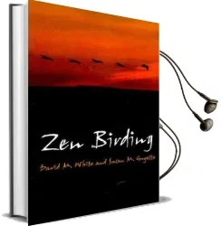 Zen Birding: Connect in Nature Audiobook download free by Susan M. Guyette
