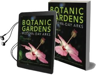 Botanic Gardens: Modern day Arks Audiobook download free by Sara Oldfield