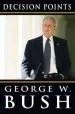 Audiobook Decision Points author George W Bush