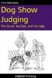 Audiobook Dog Show Judging: The Good, the bad and the Ugly author Chris Walkowicz