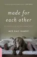 Audiobook Made for Each Other: The Biology of the Human-Animal Bond author Meg Daley Olmert