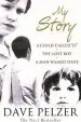 Audiobook My Story: A Child Called it, the Lost Boy, a man Named Dave author Dave Pelzer