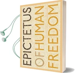 Of Human Freedom Audiobook download free by Epictetus