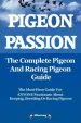 Audiobook Pigeon Passion: The Complete Pigeon and Racing Pigeon Guide: The Ultimate Manual for Pigeon Fanciers. how to win With Homing/Racing Pigeons Using Minimum Effort With Maximum Speed author Elliott Lang