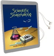 Scientific Soapmaking: The Chemistry of the Cold Process Audiobook download free by Kevin M Dunn