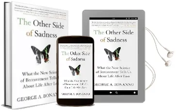 The Other Side of Sadness: What the new Science of Bereavement Tells us About Life After Loss Audiobook download free by George A. Bonanno