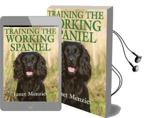 Training the Working Spaniel Audiobook download free by Janet Menzies