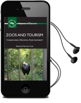 Zoos and Tourism: Conservation, Education, Entertainment? Audiobook download free by Warwick Frost