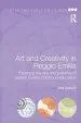Audiobook Art and Creativity in Reggio Emilia: Exploring the Role and Potential of Ateliers in Early Childhood Education author Vea Vecchi