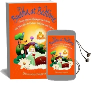 Buddha at Bedtime: Tales of Love and Wisdom Audiobook download free by Dharmachari Nagaraja
