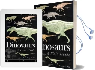 Dinosaurs: A Field Guide Audiobook download free by Gregory S. Paul
