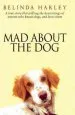 Audiobook Mad About the dog author Belinda Harley