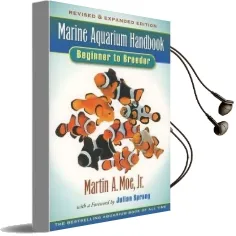 Marine Aquarium Handbook Beginner to Breeder Audiobook download free by Martin A. Moe