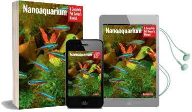 Nano-Aquarium: A Complete pet Owner'S Manual Audiobook download free by Jakob Geck