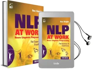 Nlp at Work: The Essence of Excellence Audiobook download free by Sue Knight