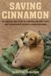 Audiobook Saving Cinnamon: The Amazing True Story of a Missing Military Puppy and the Desperate Mission to Bring her Home author Christine Sullivan