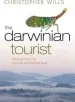 Audiobook The Darwinian Tourist: Viewing the World Through Evolutionary Eyes author Christopher Wills