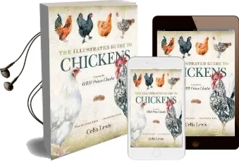 The Illustrated Guide to Chickens: How to Choose Them - how to Keep Them Audiobook download free by Celia Lewis
