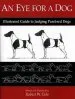 Audiobook An eye for a dog: Illustrated Guide to Judging Purebred Dogs author Professor Robert Cole