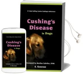 Cushing'S Disease in Dogs Audiobook download free by S Kenrose