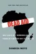 Audiobook Dead aid: Why aid is not Working and how There is a Better way for Africa author Dambisa F Moyo