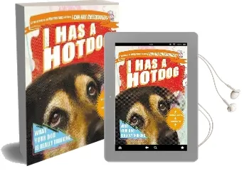 I has a hot dog!: What Your dog is Really Thinking Audiobook download free by Professor Happycat